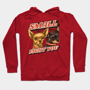 Small but Fierce Hoodie